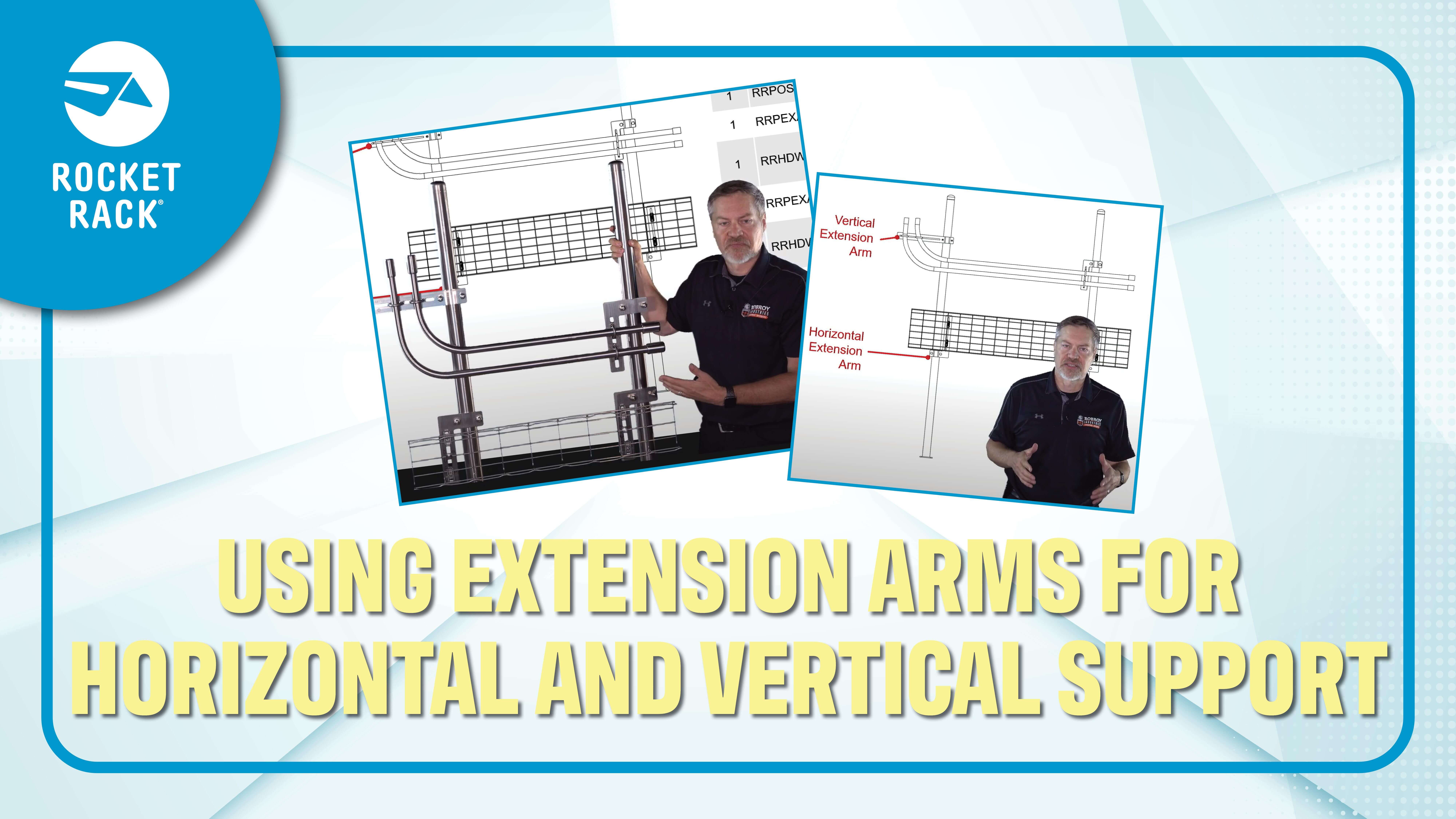 Horizontal and Vertical Extension Arms