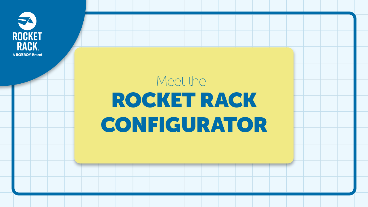 Meet the Rocket Rack Configurator